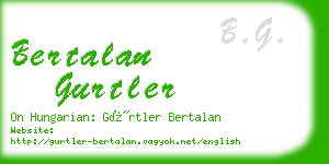 bertalan gurtler business card